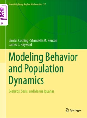 海外直订Modeling Behavior and Population Dynamics: Seabirds, Seals, and Marine Iguanas 建模行为和人口动态:海鸟，海