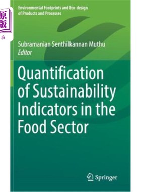海外直订Quantification of Sustainability Indicators in the Food Sector 食品行业可持续性指标的量化