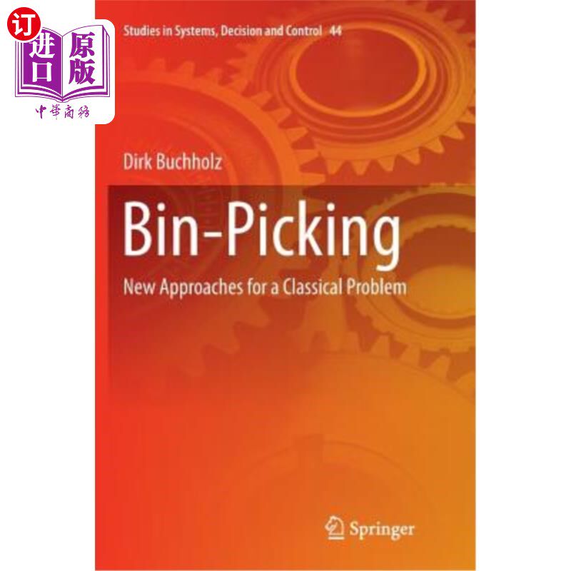 海外直订Bin-Picking: New Approaches for a Classical Problem 拣仓：经典问题的新方法