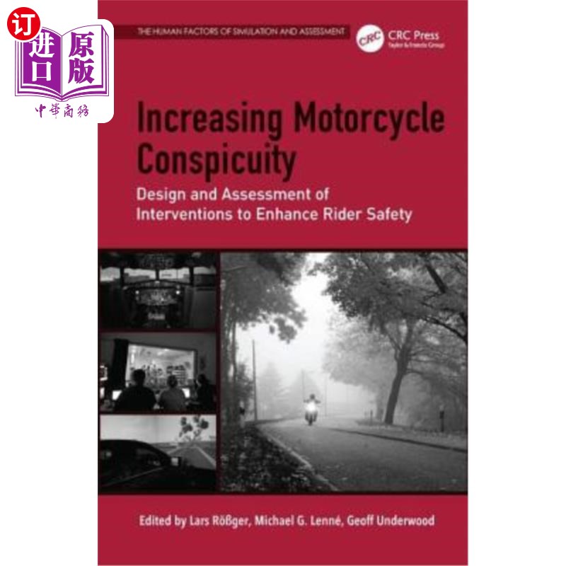 海外直订医药图书Increasing Motorcycle Conspicuity: Design and Assessment of Interventions to Enh 提高摩托车醒目性：