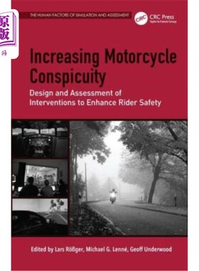 海外直订医药图书Increasing Motorcycle Conspicuity: Design and Assessment of Interventions to Enh 提高摩托车醒目性：
