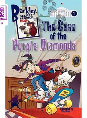海外直订The Case of the Purple Diamonds (Barkley, Secret Service Dog 1) 紫色钻石盒（巴克利，特勤队1号狗）