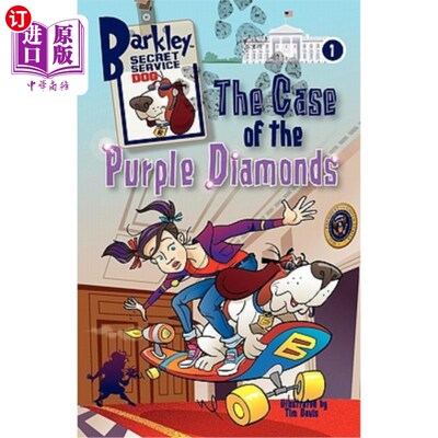 海外直订The Case of the Purple Diamonds (Barkley, Secret Service Dog 1) 紫色钻石盒（巴克利，特勤队1号狗）