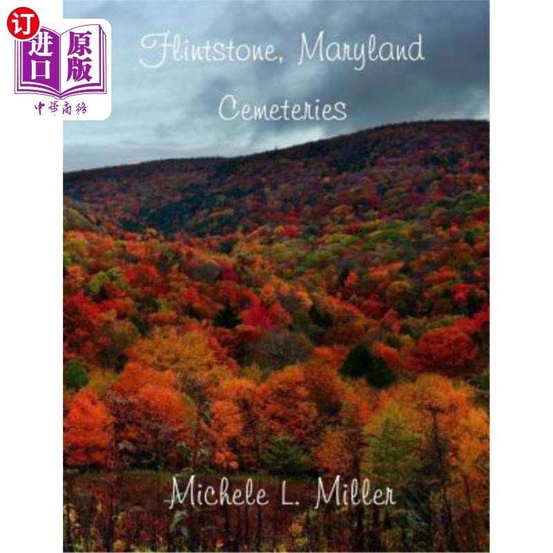 海外直订Flintstone, Maryland Cemeteries 马里兰州弗林特斯通公墓