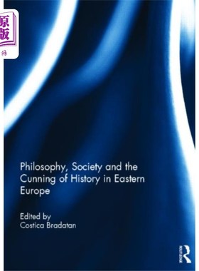 海外直订Philosophy, Society and the Cunning of History i... 东欧的哲学、社会与历史的狡诈