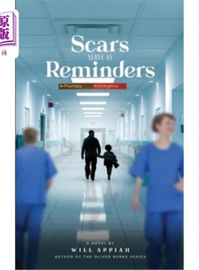 海外直订Scars Serve As Reminders 伤疤是提醒