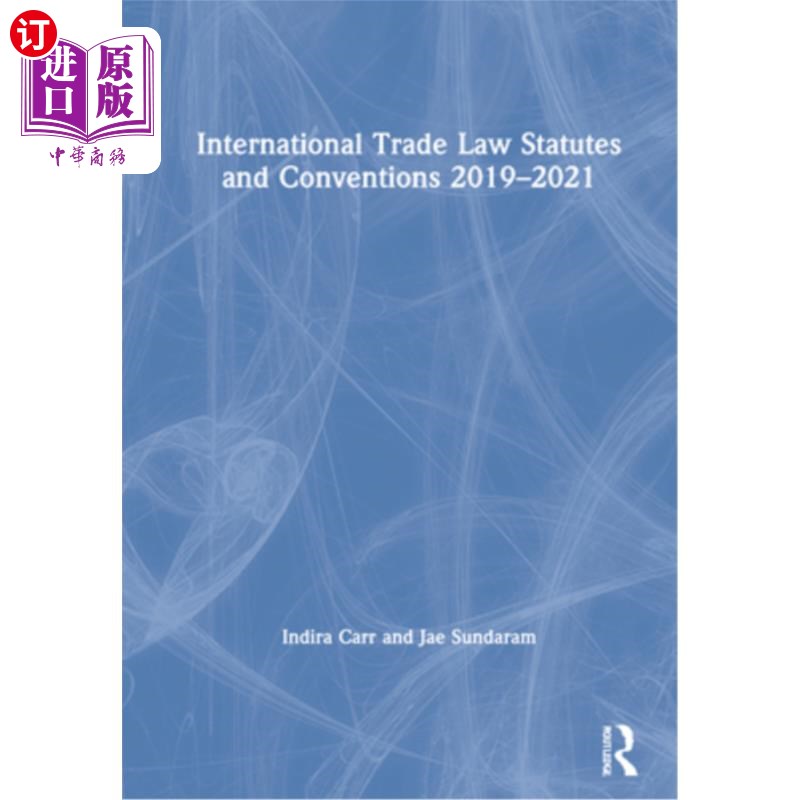 海外直订International Trade Law Statutes and Conventions 2019-2021