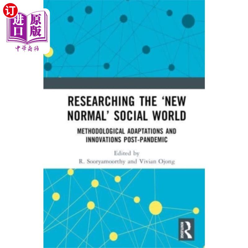 海外直订Researching the ‘New Normal’ Social World 研究“新常态”社会世界