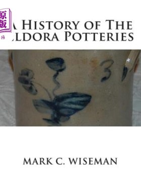 海外直订A History of The Eldora Potteries 埃尔多拉陶器的历史