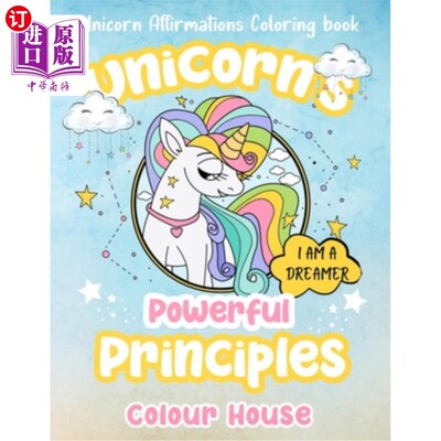 海外直订Unicorn's Powerful Principles: Affirmation Coloring Book 独角兽的强大原则:肯定图画书