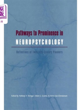 海外直订Pathways to Prominence in Neuropsychology 神经心理学中的突出途径