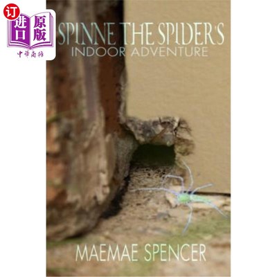 海外直订Spinne the Spider's Indoor Adventure 旋转蜘蛛的室内冒险