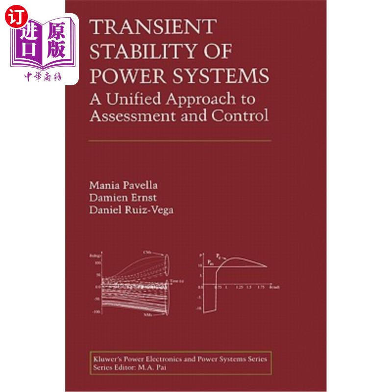海外直订Transient Stability of Power Systems: A Unified Approach to Assessment and Contr 电力系统暂态稳定:评估和控制的