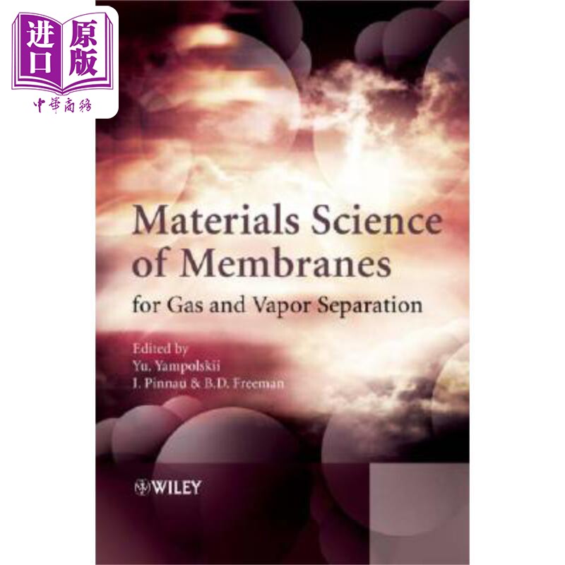 现货 气体与蒸气分离膜材料科学 Materials Science Of Membranes For Gas And Vapor Separation 英文原版 Yuri Yampo