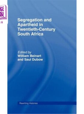海外直订Segregation and Apartheid in Twentieth Century South Africa 二十世纪南非的种族隔离和种族隔离