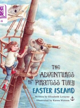 海外直订The Adventures of Piratess Tilly: Easter Island 海盗蒂莉历险记:复活节岛