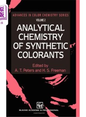 海外直订Analytical Chemistry of Synthetic Colorants 合成色素的分析化学