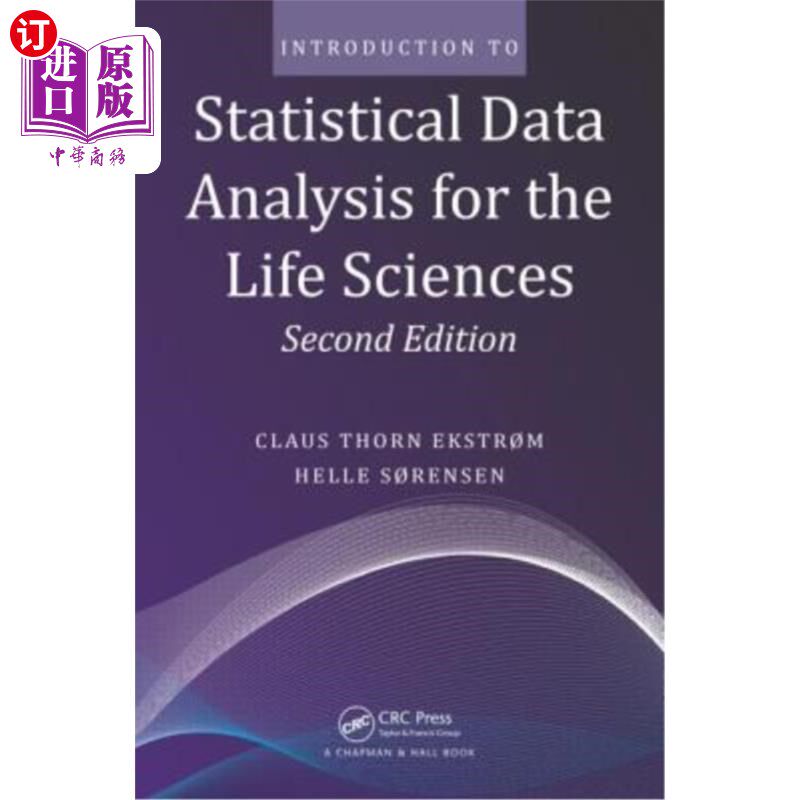 海外直订Introduction to Statistical Data Analysis for the Life Sciences 生命科学统计数据分析导论