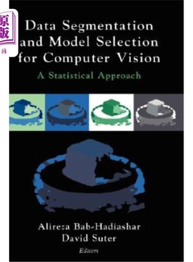 海外直订Data Segmentation and Model Selection for Computer Vision: A Statistical Approac 计算机视觉的数据分割和模型