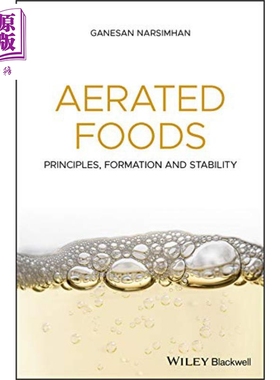 现货 充气食品-原理 形成和稳定性 Aerated Foods Principles Formation And Stability 英文原版 Ganesan Narsimhan