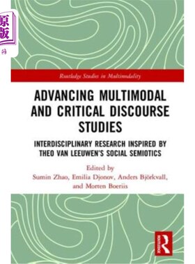海外直订Advancing Multimodal and Critical Discourse Studies: Interdisciplinary Research  推进多模态与批判话语研究: