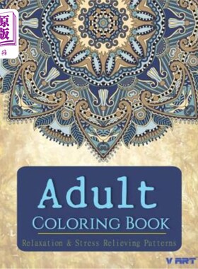 海外直订Adult Coloring Book: Adults Coloring Books, Coloring Books for Adults: Relaxatio 成人彩书：成人彩书，成人彩