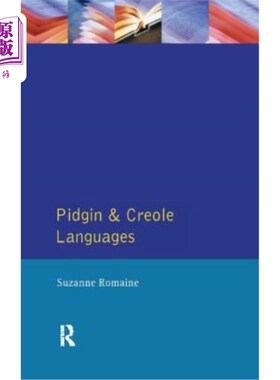 海外直订Pidgin and Creole Languages 洋泾浜语和克里奥尔语