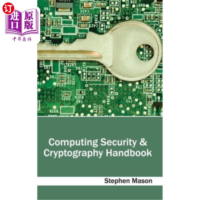 海外直订Computing Security & Cryptography Handbook 计算安全与密码手册