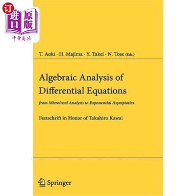 海外直订Algebraic Analysis of Differential Equations: From Microlocal Analysis to Expone 微分方程的代数分析：从微局
