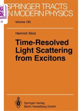 海外直订Time-Resolved Light Scattering from Excitons 激子的时间分辨光散射