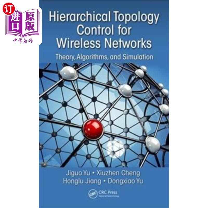 海外直订Hierarchical Topology Control for Wireless Netwo... 无线的分层拓扑控制