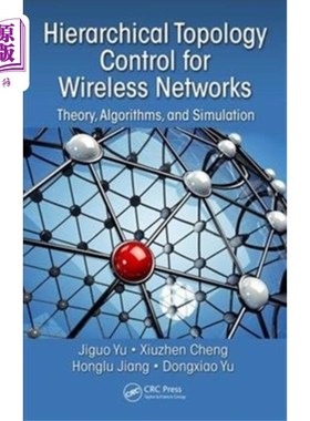 海外直订Hierarchical Topology Control for Wireless Netwo... 无线的分层拓扑控制