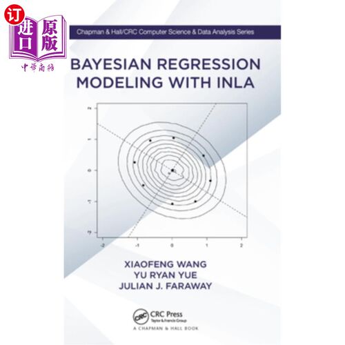 海外直订Bayesian Regression Modeling with INLA 基于INLA的贝叶斯回归建模