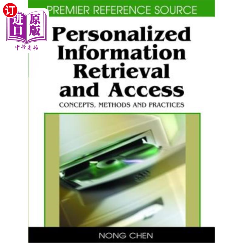 海外直订Personalized Information Retrieval and Access: Concepts, Methods and Practices 个性化信息检索与获取：概念、