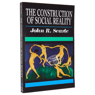 社会实在的建构 豆瓣阅读 英文原版 The Construction of Social Reality John R. Searle【中商原版】