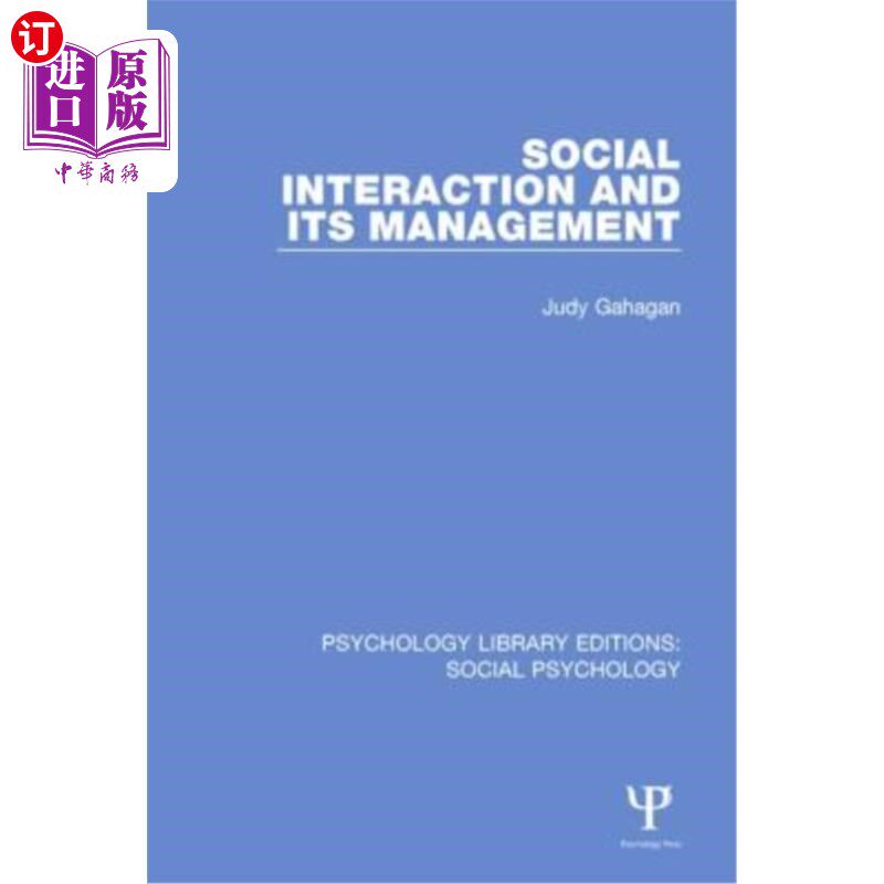 海外直订Social Interaction and Its Management 社会交往及其管理