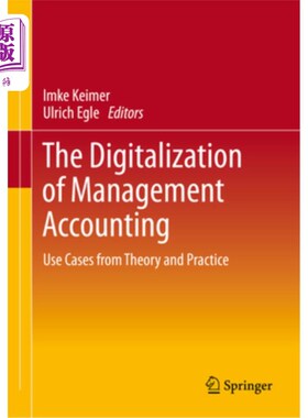 海外直订The Digitalization of Management Accounting: Use Cases from Theory and Practice 管理会计的数字化:来自理论和