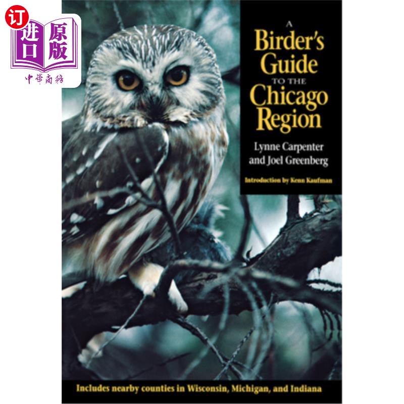 海外直订Birder's Guide to the Chicago Region 芝加哥地区鸟人指南