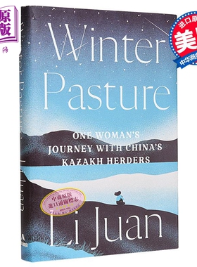鲁迅文学奖得主 李娟 冬牧场 英文原版 Winter Pasture Li Juan 可搭我的阿勒泰 李娟作品正版李娟散文集英文版中国现当代文学
