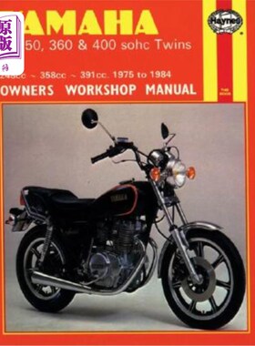 海外直订Yamaha Xs250, 360 and 400 Sohc Twins Owners Workshop Manual, No. 378: '75-'84 雅马哈Xs250、360和400 S