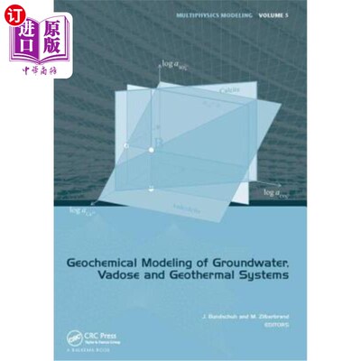 海外直订Geochemical Modeling of Groundwater, Vadose and Geothermal Systems 地下水、渗流和地热系统的地球化学模拟