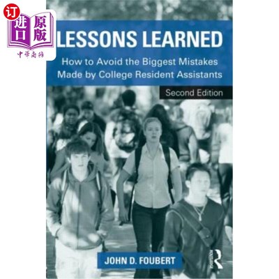 海外直订Lessons Learned: How to Avoid the Biggest Mistakes Made by College Resident Assi 经验教训:如何避免大学宿舍