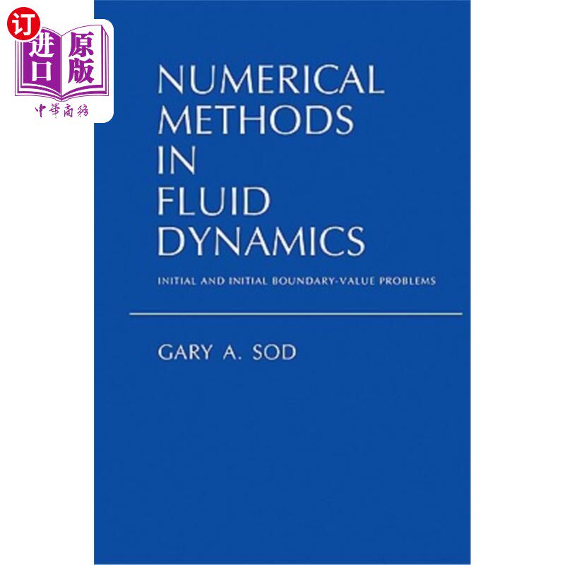 海外直订Numerical Methods in Fluid Dynamics: Initial and Initial Boundary-Value Problems 流体动力学中的数值方法：初边值