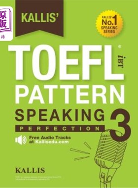 海外直订Kallis' TOEFL Ibt Pattern Speaking 3: Perfection (College Test Prep 2016 + Study Kallis’Toe