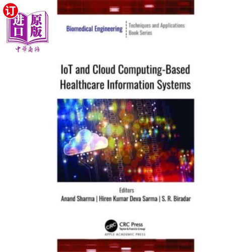 海外直订IoT and Cloud Computing-Based Healthcare Informa... 基于物联网和云计算的医疗信息系统