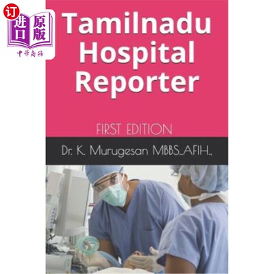 海外直订医药图书Tamilnadu Hospital Reporter: List of Hospitals in Tamilnadu 泰米尔纳德邦医院记者：泰米尔纳德邦医院