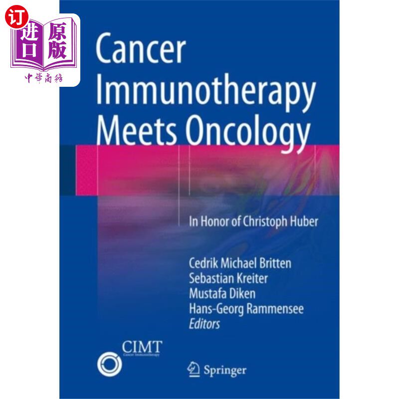 海外直订医药图书Cancer Immunotherapy Meets Oncology 癌症免疫治疗与肿瘤学