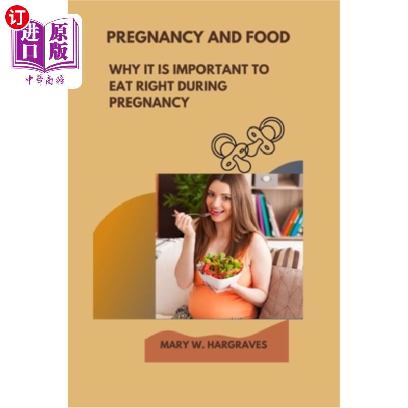 海外直订医药图书Pregnancy and Real Food: Why It Is Important to Eat Right During Pregnancy 怀孕和真正的食物:为什么