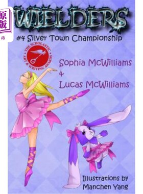 海外直订Wielders Book 4 - Silver Town Championship 挥舞者之书4-银城锦标赛