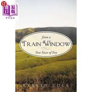 海外直订From a Train Window: Two Faces of Evy 从火车窗口看:埃维的两面